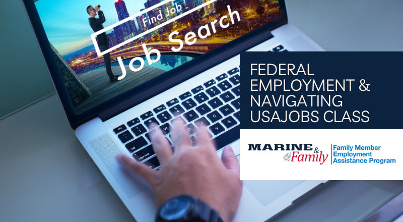 Federal Employment and Navigating USAJobs