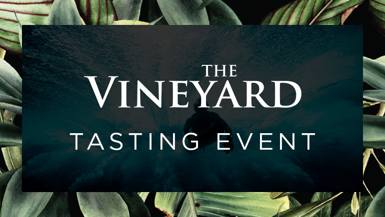 The Vineyard: Tasting Event